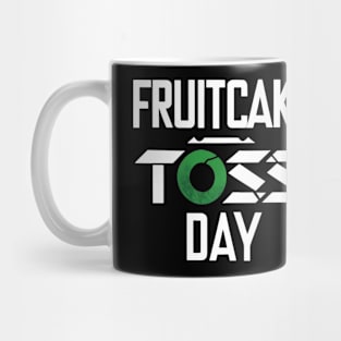 Fruitcake Toss Day Mug